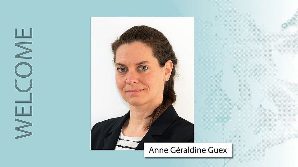 Welcome to the Team - Anne Géraldine Guex Welcome to the Team - Anne Géraldine Guex
